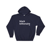 Black Billionaire - Hooded Sweatshirt