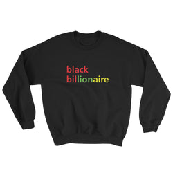 Black Billionaire - Sweatshirt