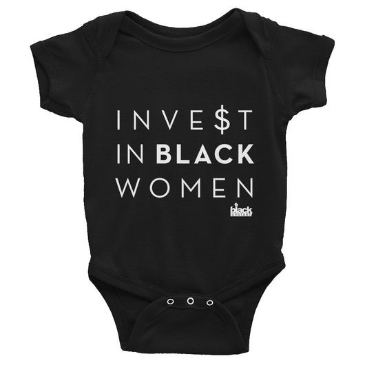 Invest in Black Women - Infant Bodysuit