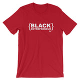 Black Entrepreneur - Short-Sleeve Unisex T-Shirt